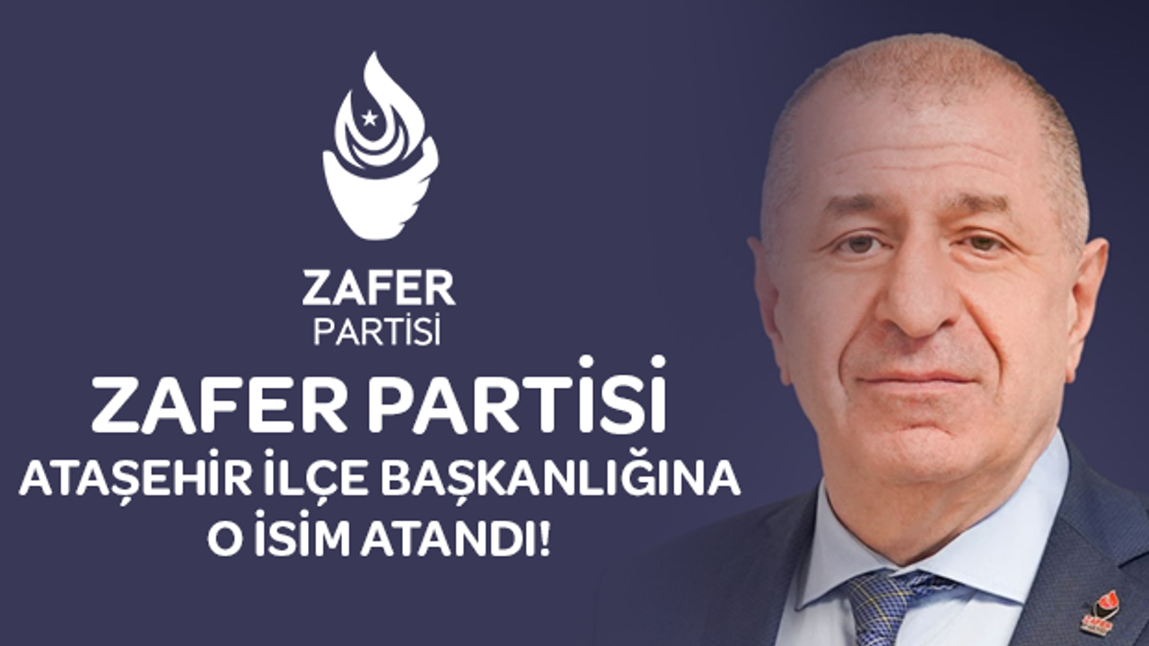 Zafer Partisi Ataşehir İlçe Başkanlığında Bayrak Değişimi!