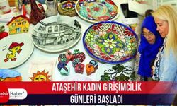 ATAŞEHİR KADIN GİRİŞİMCİLİK GÜNLERİ BAŞLADI