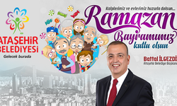 Başkan İlgezdi'den Ataşehirlilere Ramazan Bayram Mesajı