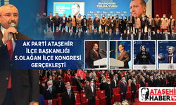 AK Parti Ataşehir İlçe Başkanlığı 5.Olağan Kongresi Gerçekleşti! İşte ayrıntılar