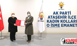 AK Parti Ataşehir İlçe Kadın Kolları Başkanı Belli Oldu