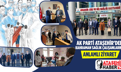 AK Parti Ataşehir'den kahraman sağlıkçılara anlamlı ziyaret