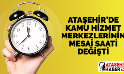 Ataşehir'de kamu hizmet merkezlerinin mesai saatleri değişti