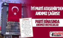 İYİ Parti Ataşehir'den Andımız Çağrısı