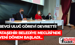 Ataşehir Belediye Meclisi'nde Yeni Dönem! Sevgi Uluğ Görevi Bakın Kime Devretti