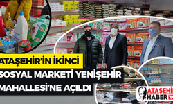 Ataşehir'in İkinci Sosyal Marketi Yenişehir Mahallesi'nde Hizmete Girdi