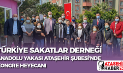 Türkiye Sakatlar Derneği Anadolu Yakası Ataşehir Şubesi'nin Yeni Yönetimi Belli Oldu