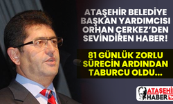 Ataşehir Belediye Başkan Yardımcısı Orhan Çerkez'den Sevindiren Haber! Taburcu Oldu...