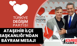 TDP Ataşehir İlçe Başkanlığı'ndan Ataşehirlilere Bayram Mesajı Var!