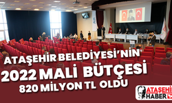 Ataşehir Belediyesi 2022 Bütçesi 820 Milyon TL Oldu