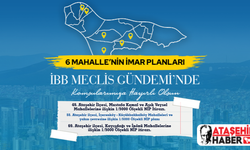 Ataşehir'in 6 Mahallesinin İmar Planları İBB'de Görüşülüyor! İşte ayrıntılar