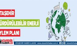 Ataşehir’in Sürdürülebilir Enerji Eylem Planı Hazır