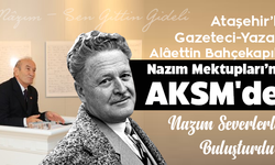 Usta Gazeteci Alâettin Bahçekapılı Nazım Koleksiyonunu AKSM'de Açtı!