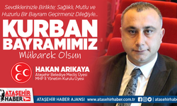 Ataşehir Belediye Meclis Üyesi Hakan Arıkaya'dan Kurban Bayramı Mesajı