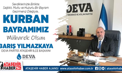 DEVA Partisi Ataşehir İlçe Başkanı Barış Yılmazkaya'dan Kurban Bayramı Mesajı