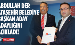 Abdullah Der, Ataşehir Belediye Başkan Aday Adaylığını Açıkladı!