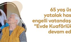 Ataşehir'de 65 yaş üstü komşularımıza özel evde bakım hizmetleri devam ediyor
