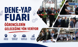 ATAŞEHİR'DEKİ DENE-YAP FUARI ÖĞRENCİLERİN GELECEĞİNE YÖN VERİYOR