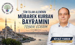 İÇERENKÖY DERNEĞİ BAŞKANI NİYAZİ YAMAN'DAN KURBAN BAYRAMI MESAJI