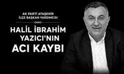 HALİL İBRAHİM YAZICI’NIN ACI GÜNÜ