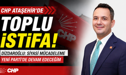 CHP Ataşehir'de Toplu İstifa! Dizdaroğlu: Siyasi Mücadeleme Yeni Parti'de Devam Edeceğim