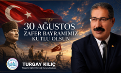 Ataşehir Eğitim Derneği Kurucu Başkanı Turgay Kılıç, 30 Ağustos Zafer Bayramı'nın 104'ncü yılı kutlu olsun
