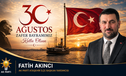 AK Parti Ataşehir İlçe Başkan Yardımcısı Fatih Akıncı'dan 30 Ağustos Mesajı