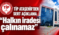 TİP Ataşehir’den sert açıklama: “Halkın iradesi çalınamaz”