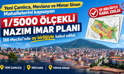 Yeni Çamlıca, Mevlana ve Mimar Sinan Mahalleleri 1/5000'lik imar planı İBB Meclisi'nde oy birliği ile geçti