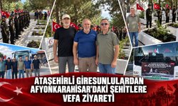 Ataşehir Giresunlular Derneği'nden Afyonkarahisar’daki Şehitlere Vefa Ziyareti
