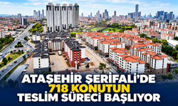 TOKİ tarafından Ataşehir Şerifali’de 718 Konutun Teslim Süreci Başlıyor