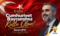 AK Parti Ataşehir İlçe Başkanı Burak Çifci’den 29 Ekim mesajı: “Cumhuriyetimizin 103. yılını gururla kutluyoruz”