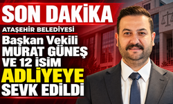 Ataşehir Belediye Operasyonundan son dakika gelişmesi: Adliyeye sevk edildiler