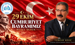 Turgay Kılıç’tan 29 Ekim Mesajı: “Cumhuriyetimizin Geleceği Eğitimle Güçlenecek”