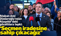 Dizdaroğlu’ndan Ataşehir’deki gözaltılara sert tepki: “Seçmen iradesine sahip çıkacağız”