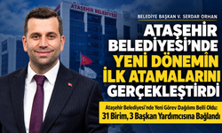 Ataşehir Belediye Başkan Vekili Serdar Orhan yönetiminde Ataşehir Belediyesi'nde yeni dönemin ilk atamaları gerçekleşti