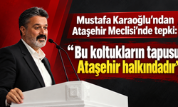 Mustafa Karaoğlu’ndan Ataşehir Meclisi’nde tepki: “Son sözü Ataşehir halkı söylesin”