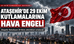 Ataşehir’de 29 Ekim kutlamalarına hava engeli