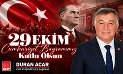 CHP Ataşehir İlçe Başkanı Duran Acar’dan Cumhuriyet’in 103. Yılına Özel Mesaj