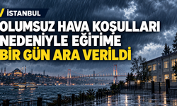 İstanbul’da olumsuz hava koşulları nedeniyle eğitime bir gün ara verildi