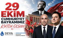 DEVA Partisi Ataşehir İlçe Başkanı Aydın Dağyapan’dan 29 Ekim Mesajı