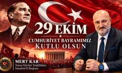 Mert Kar’dan 29 Ekim Cumhuriyet Bayramı Mesajı