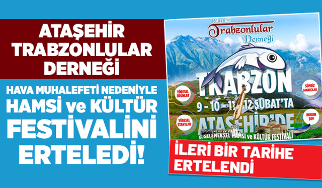 Ataşehir'deki hamsi ve kültür festivali ertelendi!