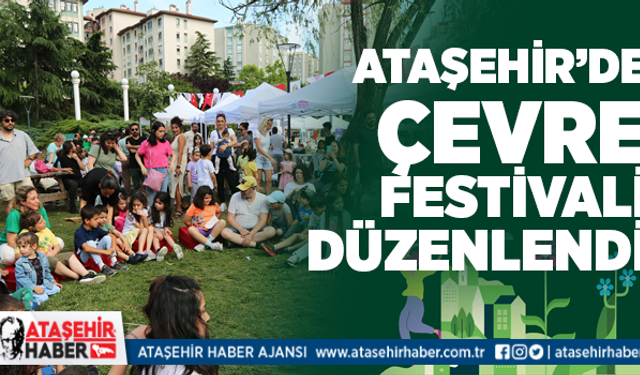 Ataşehir'de 14.Çevre festivali düzenlendi