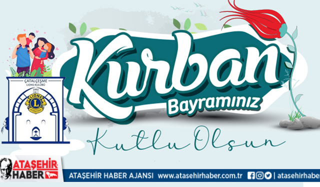 Çatalçeşme Lions Kulübü: Kurban bayramı hoşgörüyü ve dayanışmayı simgeler!