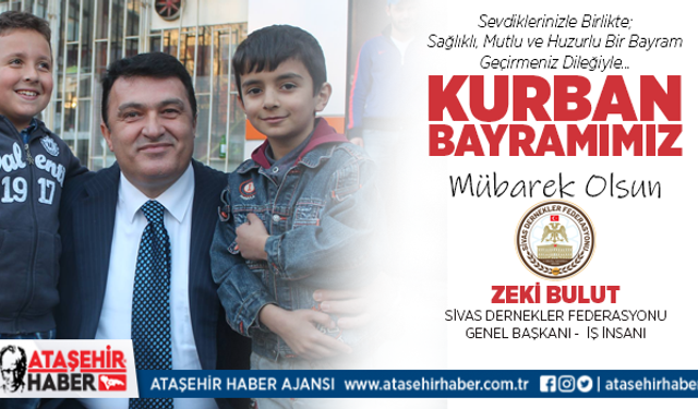 SİDEF Genel Başkanı Zeki Bulut: 'Bayramlar, kırgınlıklardan uzak manevi değerlerimizi kuvvetlendirir'