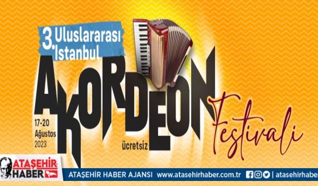 3. Uluslararası İstanbul Akordeon Festivali Başlıyor
