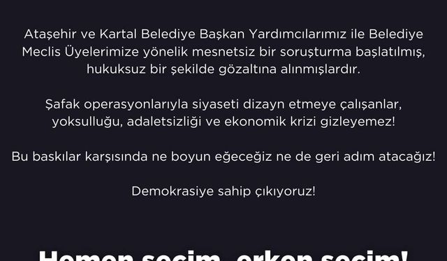 CHP Ataşehir'den Belediye Başkan Yardımcısına gözaltı kararına ilk tepki