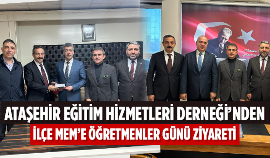 Ataşehir Eğitim Hizmetleri Derneği'nden İlçe Milli Eğitim'e Öğretmenler Günü Ziyareti