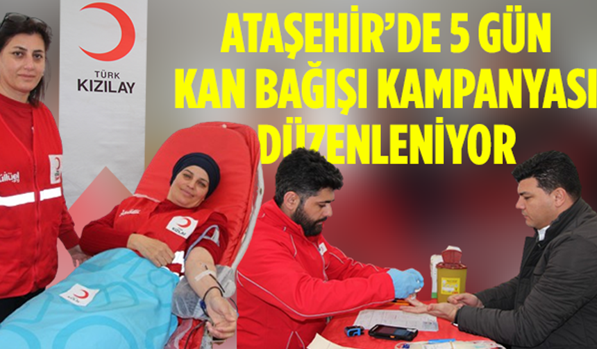 Ataşehir'de bir hafta boyunca 5 farklı okulda kan bağışı kampanyası düzenlenecek!